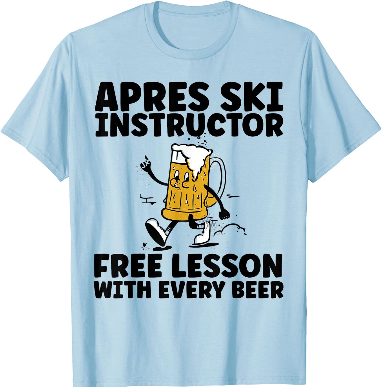 Funny Apres Ski Instructor Free Beer Drinking Skiing Party T-Shirt - T-Shirt | Light Blue