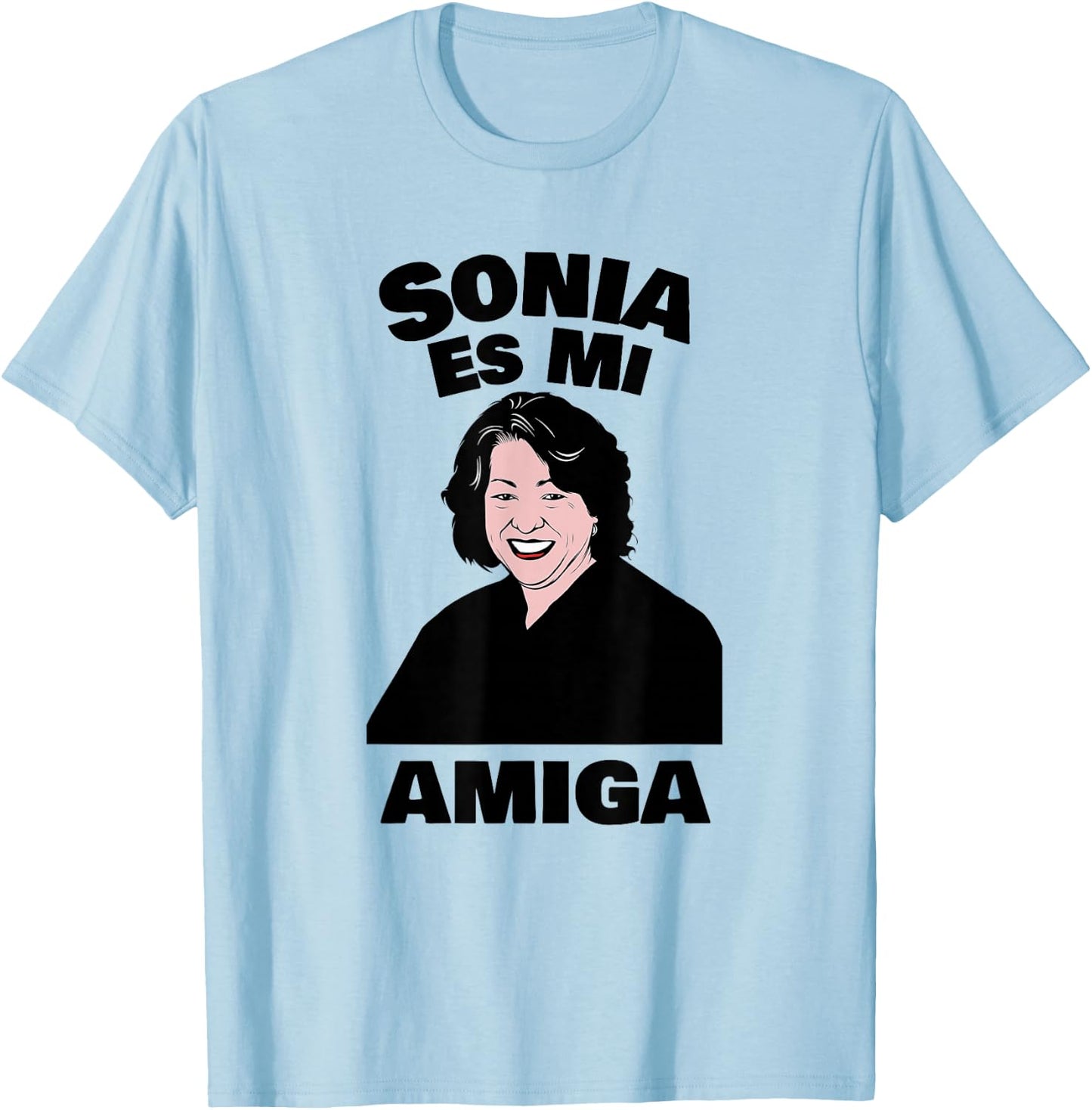 Sonia Sotomayor Funny Latina Law Student Attorney T-Shirt - T-Shirt | Light Blue