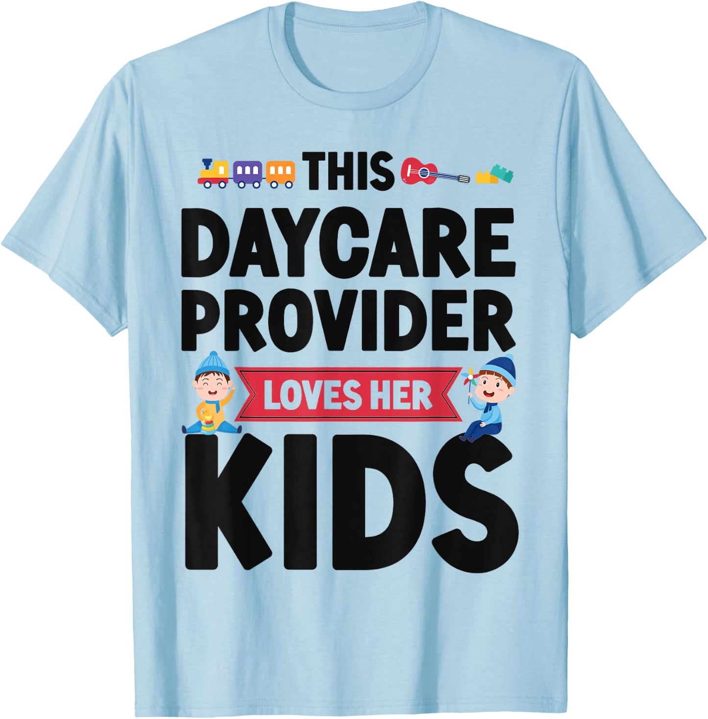 Childcare Daycare Provider Teacher Babysitter This Daycare T-Shirt - T-Shirt | Light Blue
