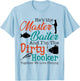 He's the master baiter and I'm the dirty Fishing T-Shirt - T-Shirt | Light Blue