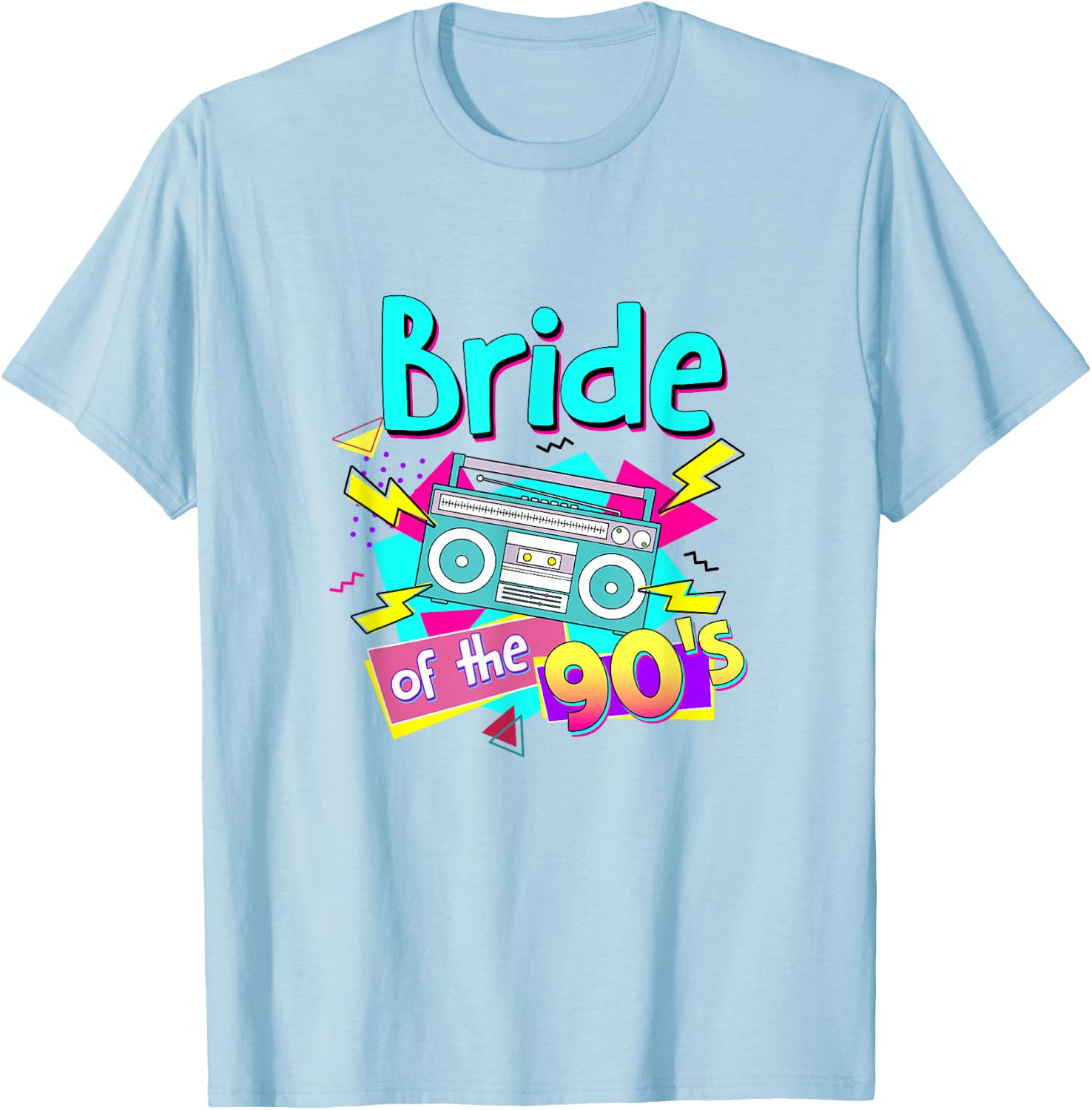 Bride Of The 90's Bridal 90s Theme Bachelorette Matching T-Shirt - T-Shirt | Light Blue