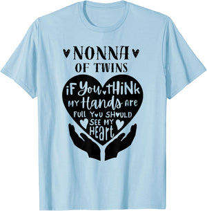 Nonna Of Twins If You Think My Hands Are Full T-Shirt - T-Shirt | Light Blue