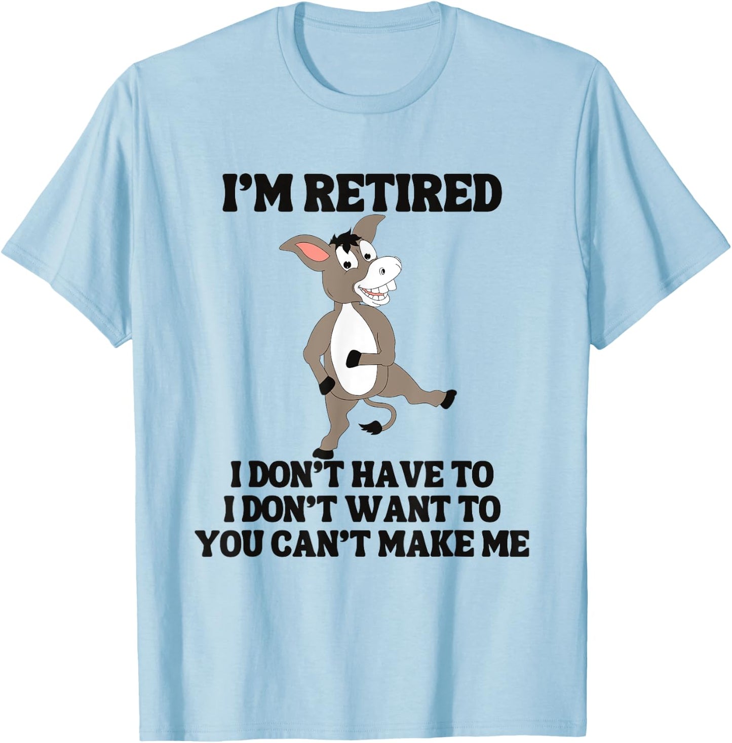 Funny Retired Dancing Donkey Retiring T-Shirt - T-Shirt | Light Blue