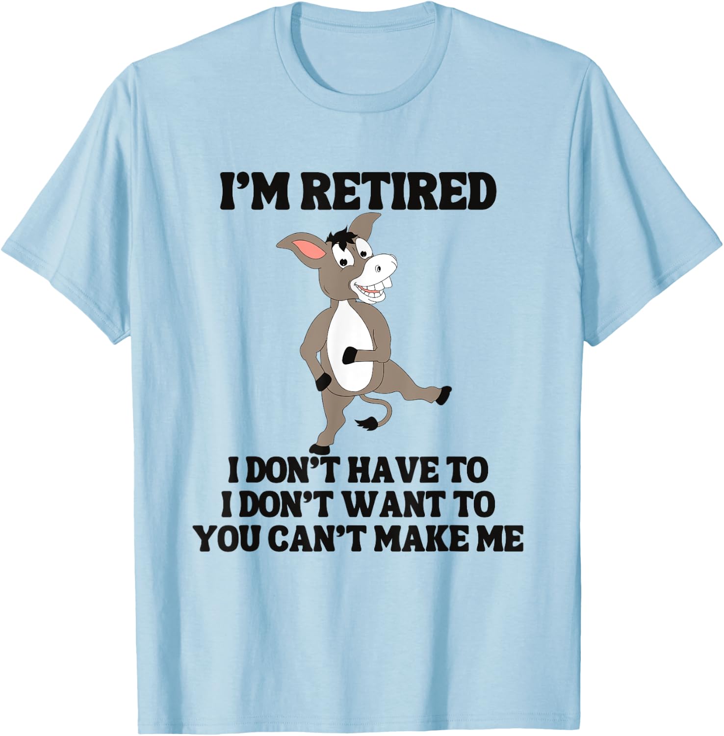 Funny Retired Dancing Donkey Retiring T-Shirt - T-Shirt | Light Blue