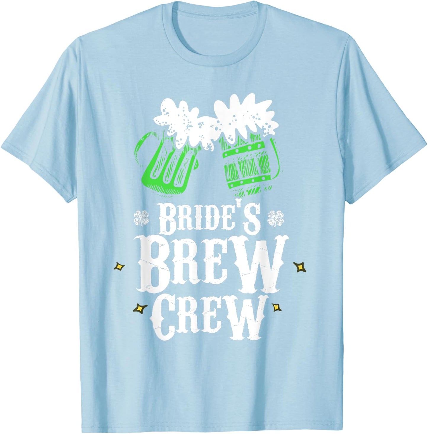 Bride's Brew Crew St Patricks Day Bachelorette Party T-Shirt - T-Shirt | Light Blue