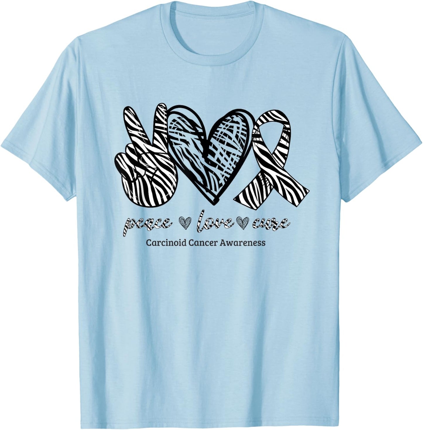 Peace Love Cure Zebra Ribbon Carcinoid Cancer Awareness T-Shirt - T-Shirt | Light Blue