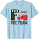 Alphabet Student F is for Fire Truck ABCs Teacher Teaching Women Girls Kids T-Shirt - T-Shirt | Light Blue