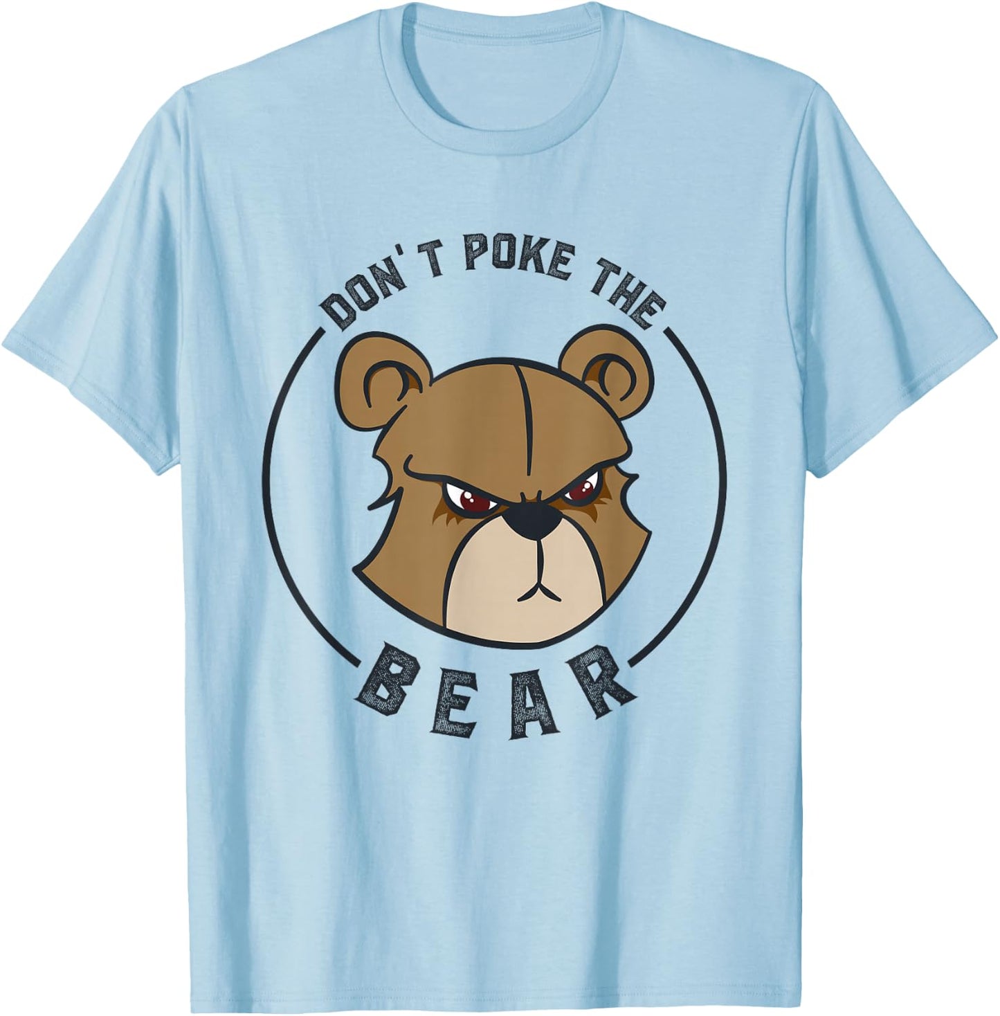 Don't Poke Mama Papa Bear T-Shirt - T-Shirt | Light Blue