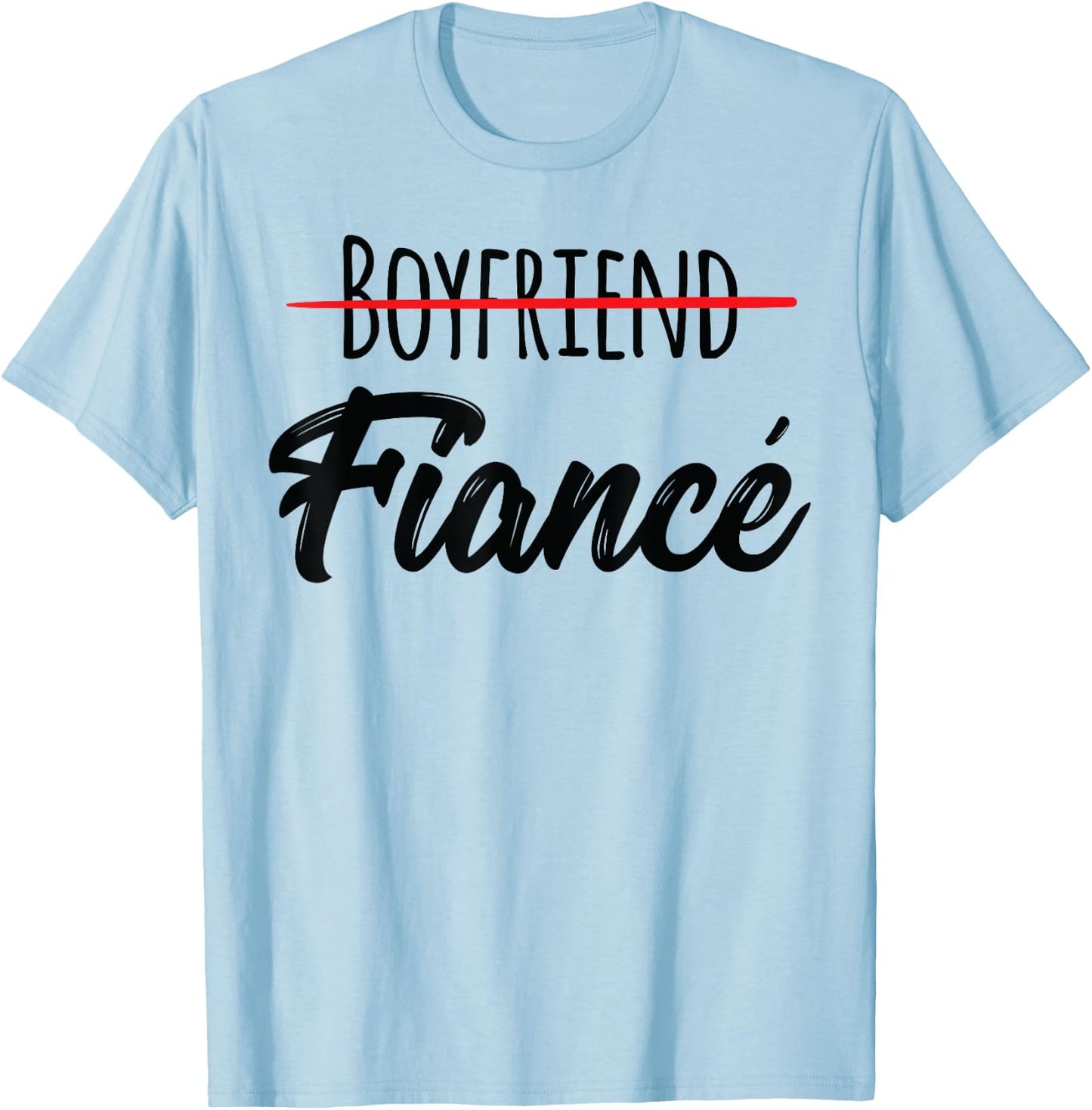 Engagement Announcement Shirt Men Couples Boyfriend Fiance T-Shirt - T-Shirt | Light Blue