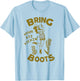 Bring Your Ass Kicking Boots: Vintage Western Texas Cowgirl T-Shirt - T-Shirt | Light Blue