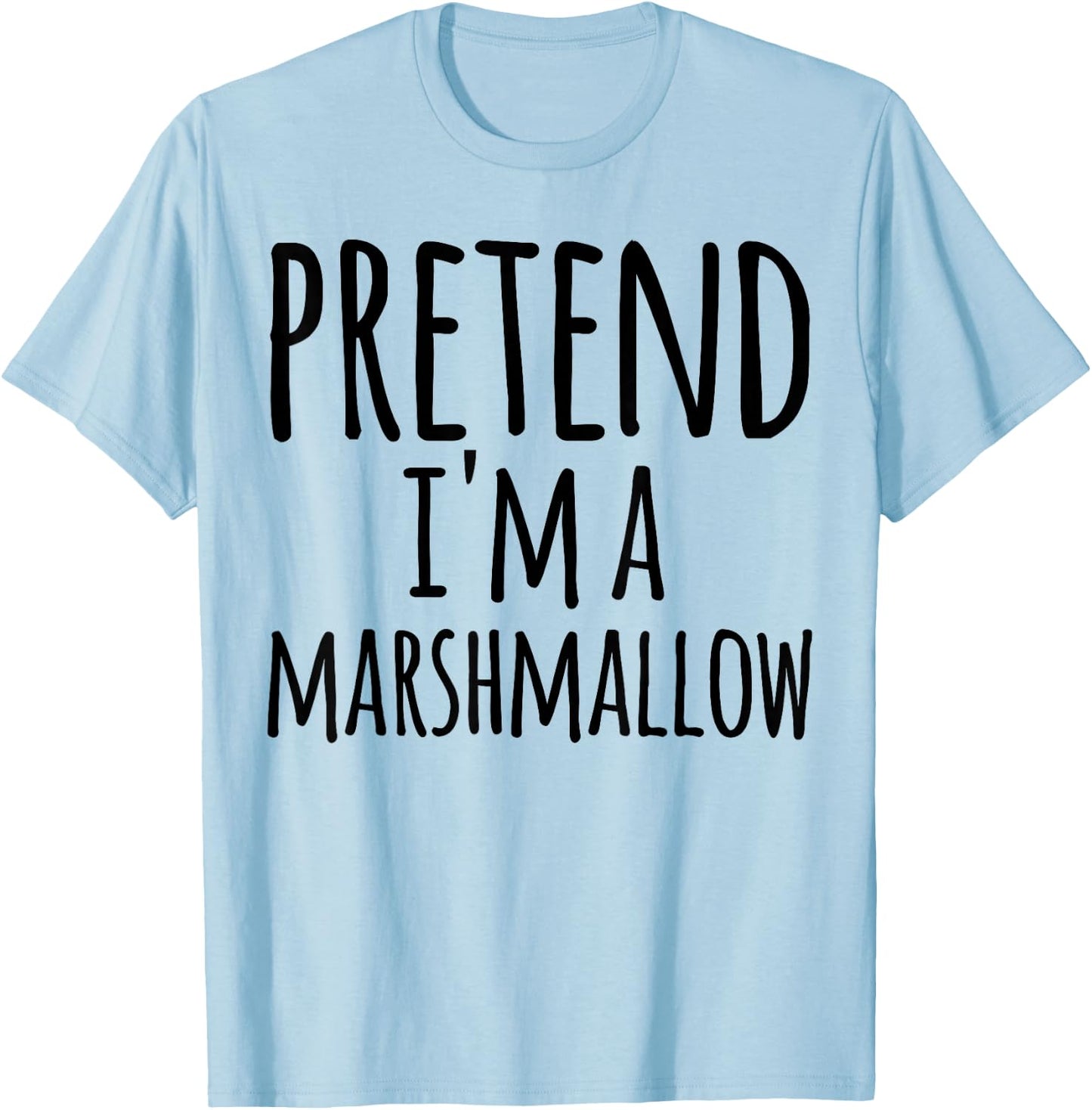 Pretend I'm A Marshmallow Costume Halloween Funny Lazy Easy T-Shirt - T-Shirt | Light Blue