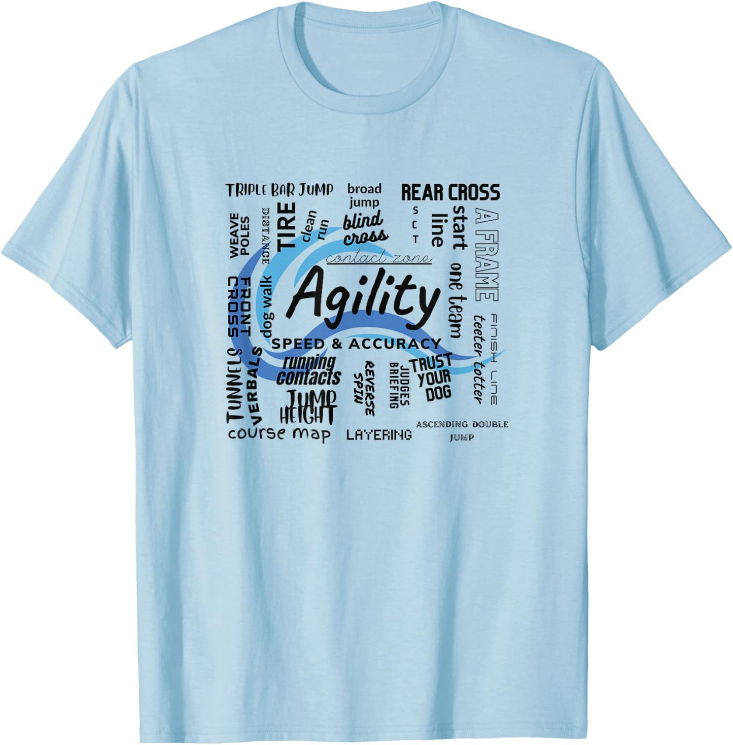 Dog Agility Word Cloud Essential Gear T-Shirt - T-Shirt | Light Blue