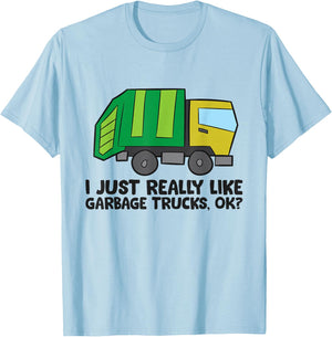 Garbage Truck Lover I Just Really Like Garbage Trucks T-Shirt - T-Shirt | Light Blue