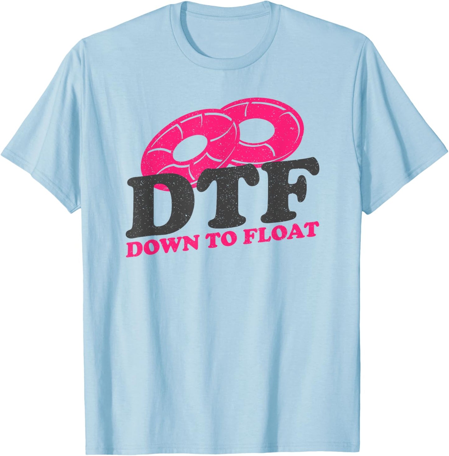 Funny River Tubing Down To Float Summer Float Trip T-Shirt - T-Shirt | Light Blue