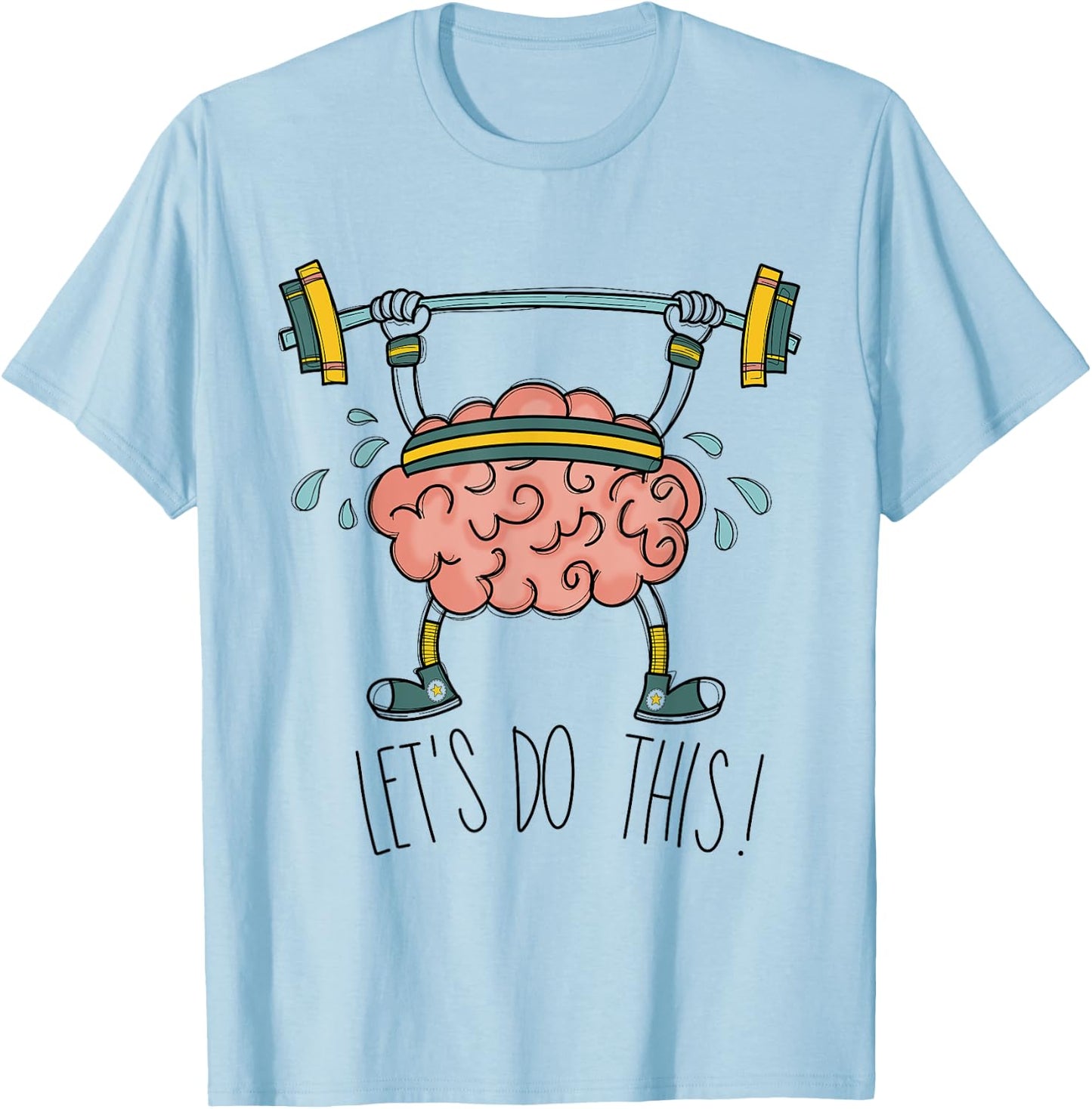 Brain Gym Brain Learning Brain Teacher Let's Do This Men Women Girls Kids T-Shirt - T-Shirt | Light Blue