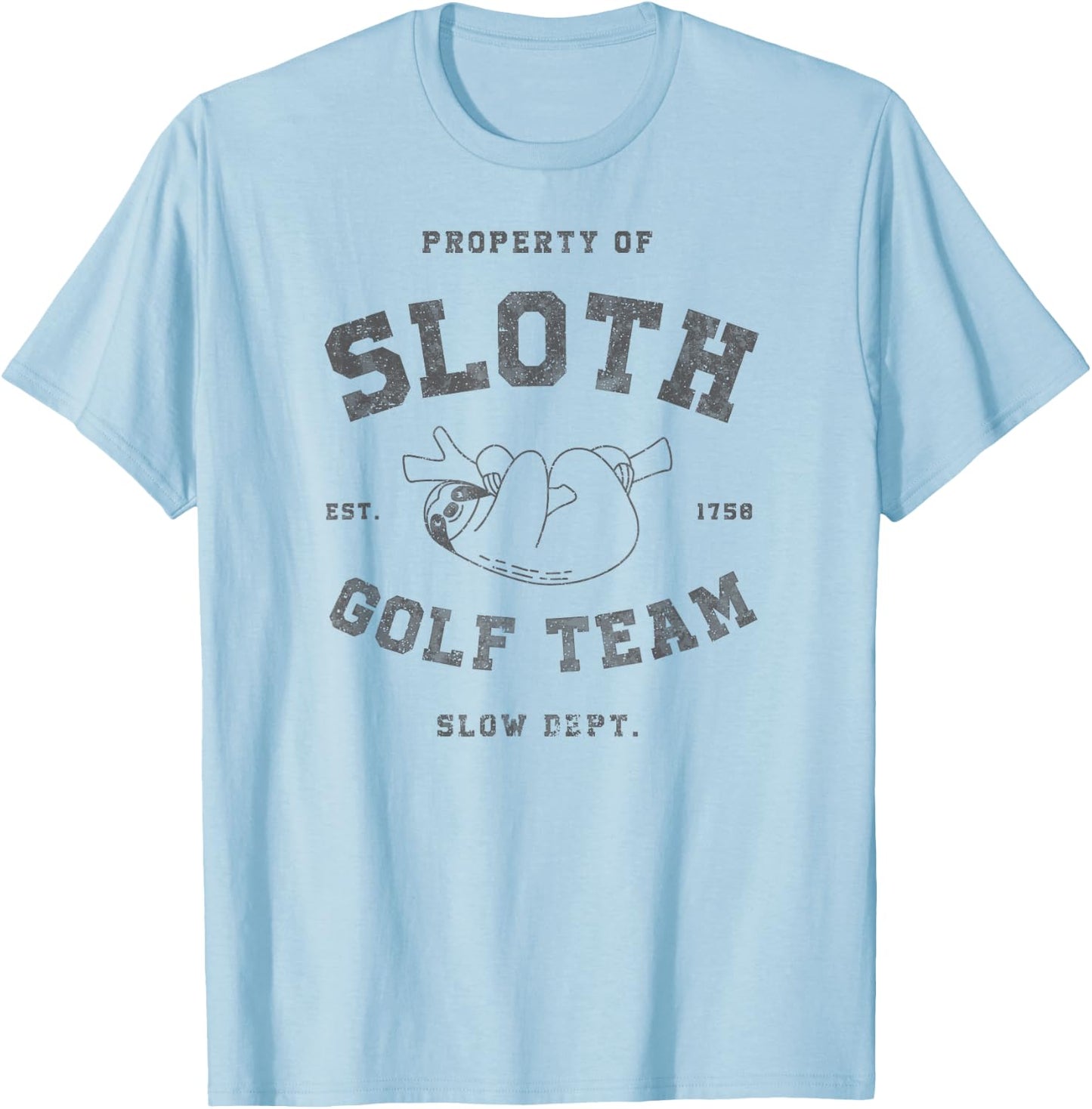 Sloth Golf Team Shirt Official Athletic Slow Department Gift T-Shirt - T-Shirt | Light Blue