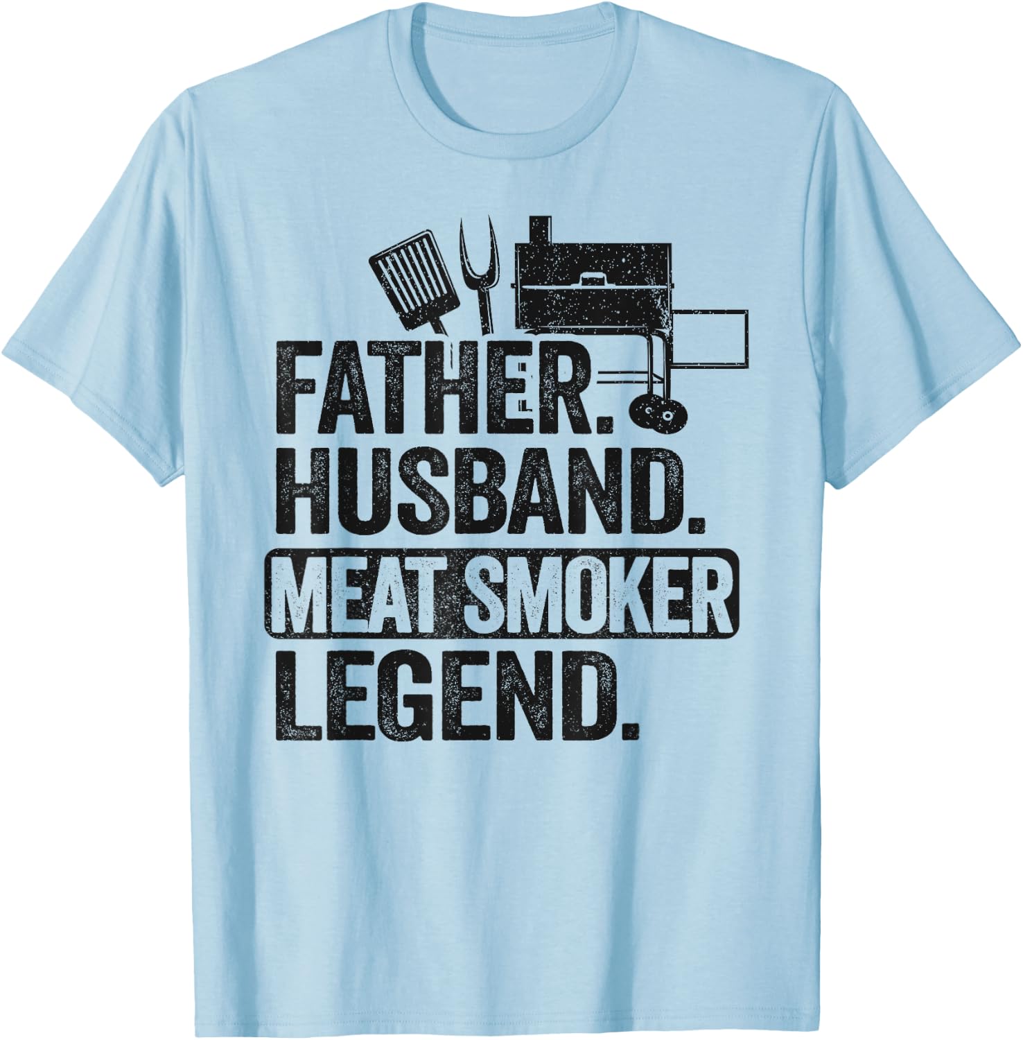 Father Husband Meat Smoker Legend Grilling Dad Meat Smoking T-Shirt - T-Shirt | Light Blue