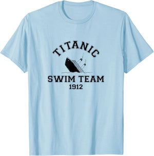 Titanic Swim Team Sports History Buff Sarcastic Funny Men's T-Shirt - T-Shirt | Light Blue