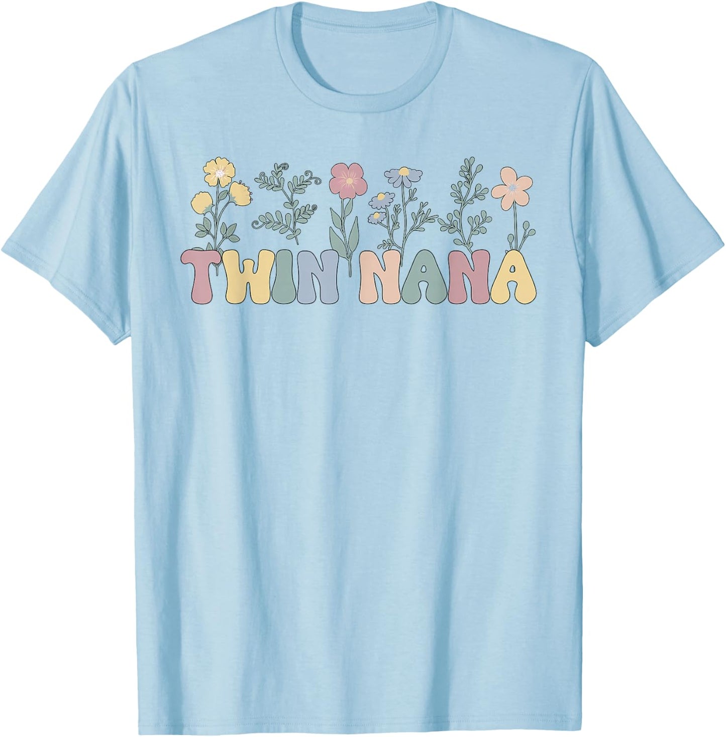 Twin Nana Appreciation Grandma Nana Of Twins T-Shirt - T-Shirt | Light Blue