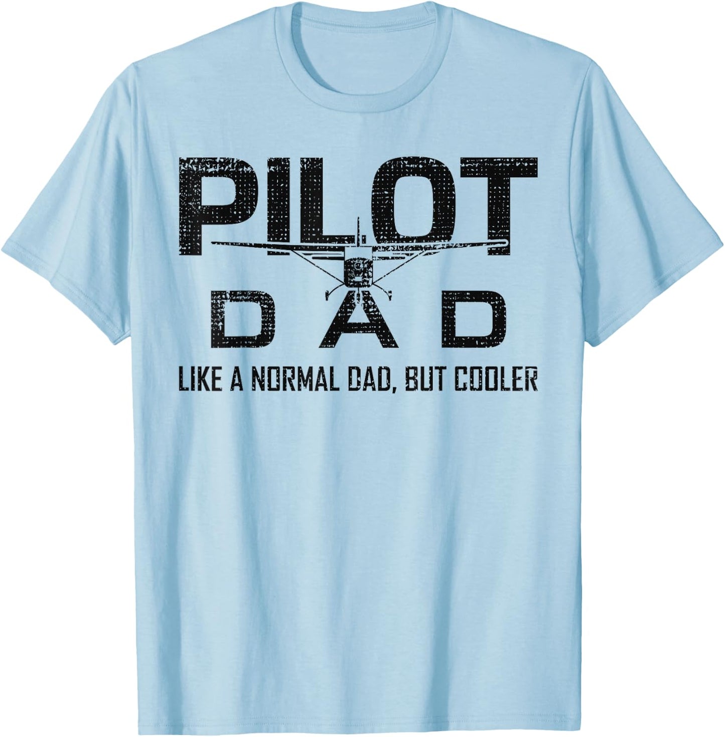 Funny Pilot Dad Airplane Aviation Lover Husband Pilot Father T-Shirt - T-Shirt | Light Blue