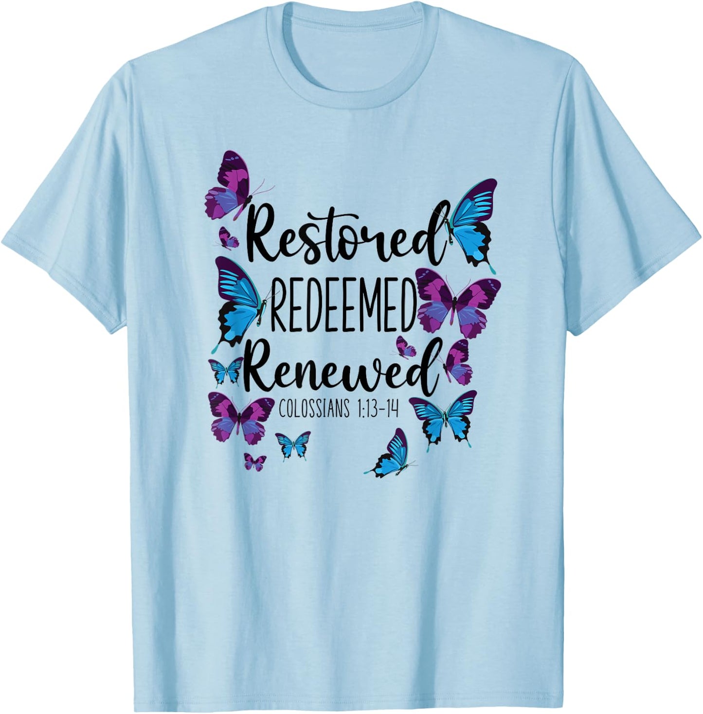 Christian Bible Verse Quote Butterfly Colossians 1:13-14 T-Shirt - T-Shirt | Light Blue
