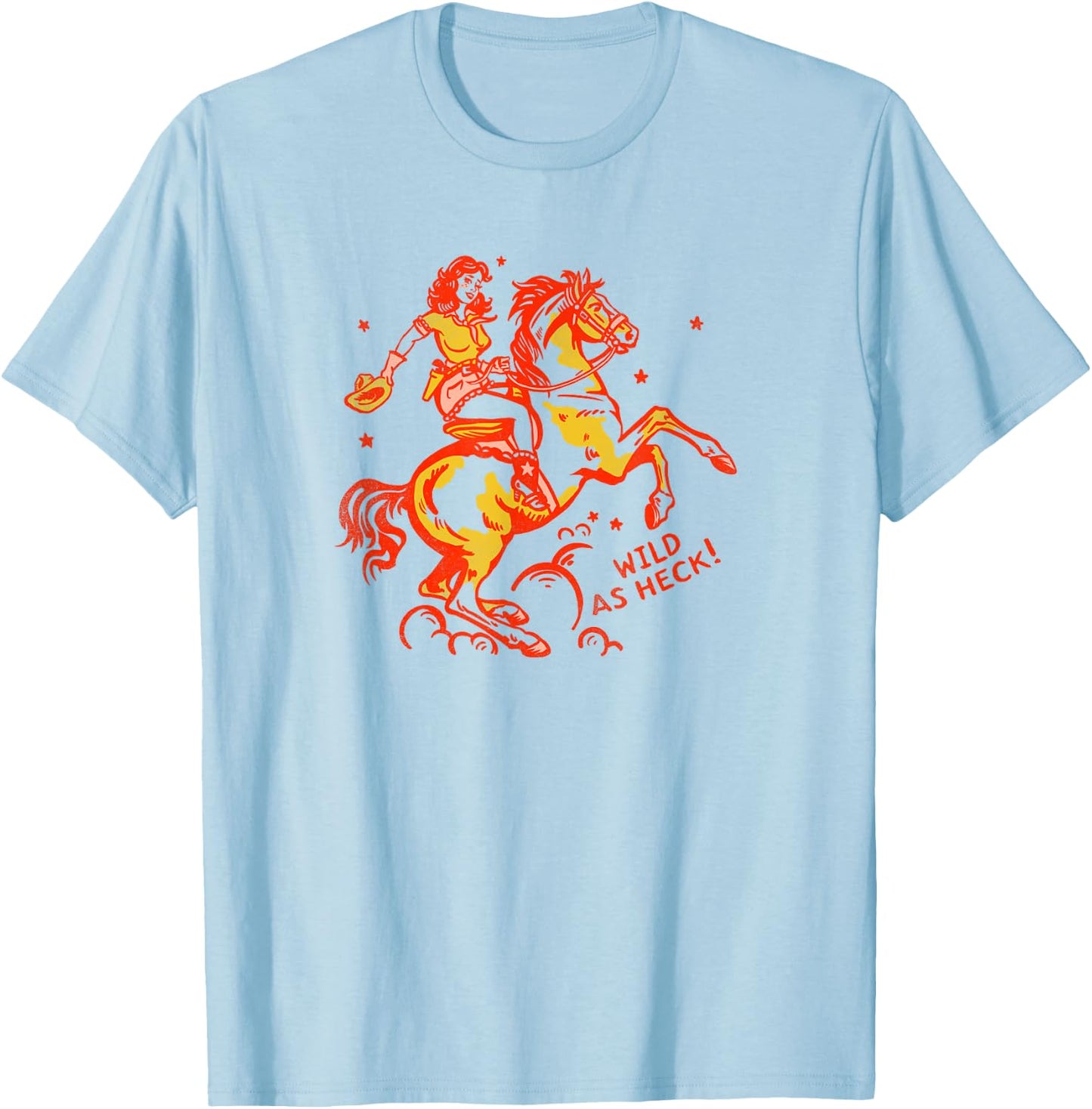 Wild As Heck! Cute Red & Yellow Vintage Cowgirl & Her Horse T-Shirt - T-Shirt | Light Blue