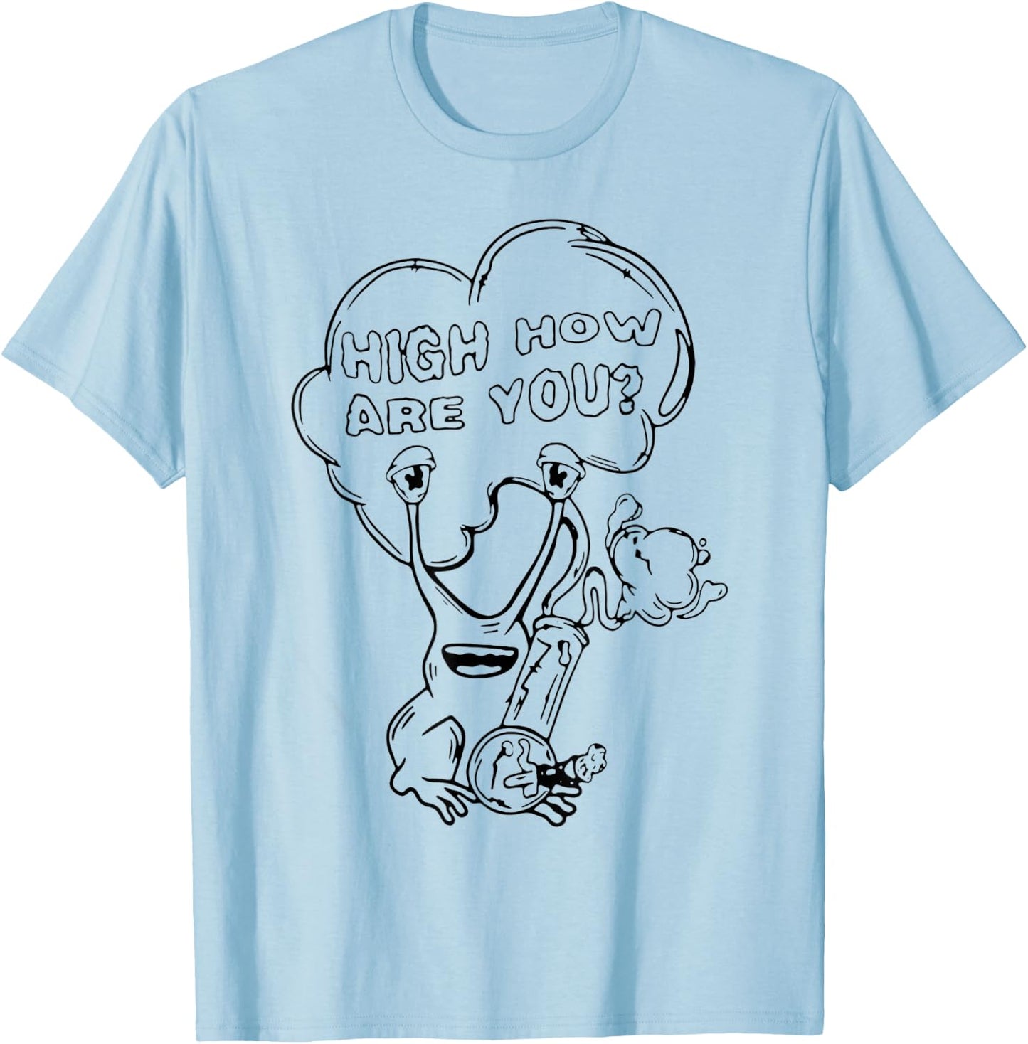 High How are You Daniel Johnston Frog funny 420 weed smoker T-Shirt - T-Shirt | Light Blue