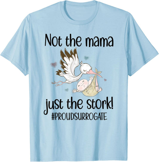 Funny Surrogate Mom Stork Surrogacy Announcement T-Shirt - T-Shirt | Light Blue