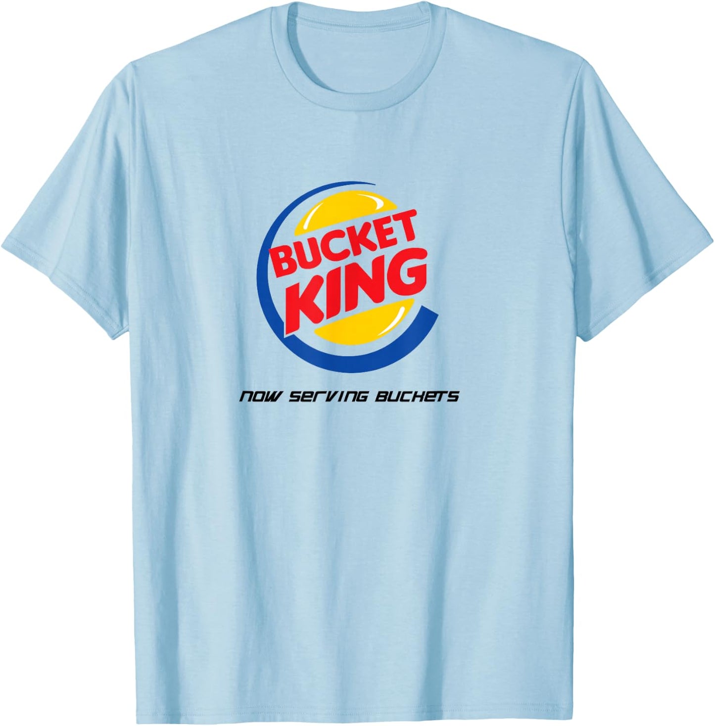 Bucket King Funny Basketball Shirt T-Shirt - T-Shirt | Light Blue