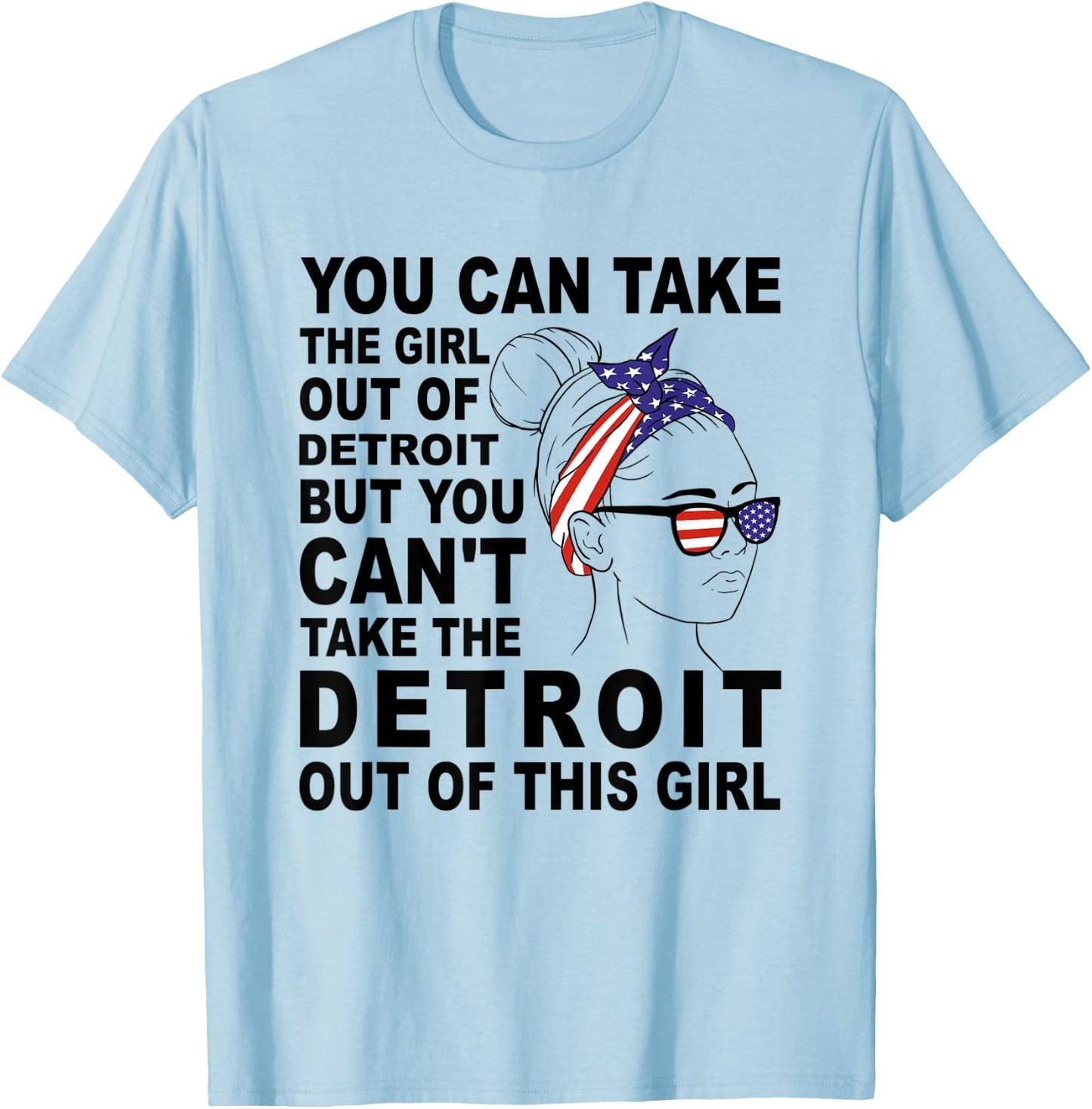 Classic Retro Girl From Detroit - Proud Detroit Girl T-Shirt - T-Shirt | Light Blue