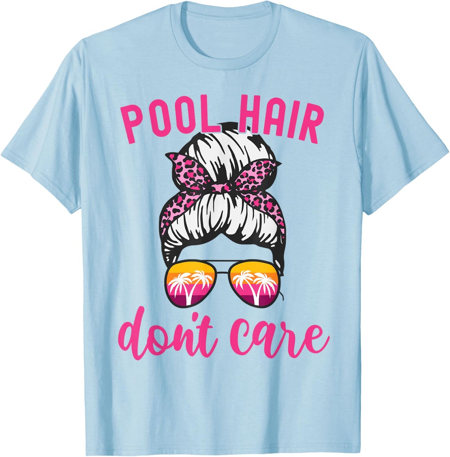 Funny Vacation Beach Summer Pool Hair Don't Care Women T-Shirt - T-Shirt | Light Blue