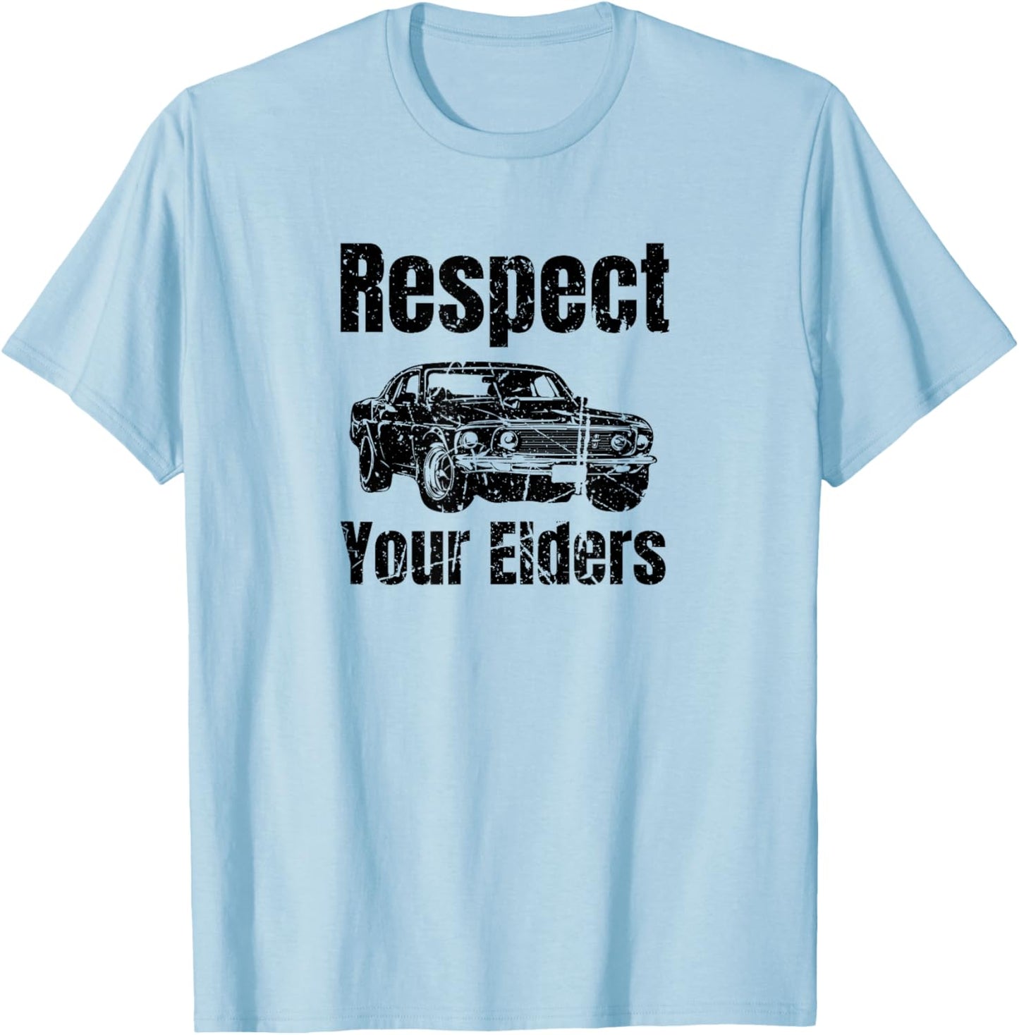 Funny Car - Vintage Respect Your Elders Classic Muscle Car T-Shirt - T-Shirt | Light Blue