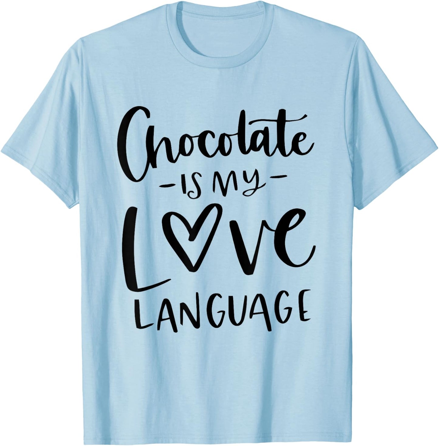 Chocoholic Diet Cupcakes Sweet Tooth Baker Candy Ladies T-Shirt - T-Shirt | Light Blue