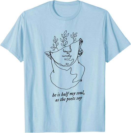 He Is Half My Soul As The Poets Say The Song Of Achilles T-Shirt - T-Shirt | Light Blue