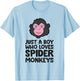 Just a Boy Who Loves Spider Monkeys T-Shirt - T-Shirt | Light Blue