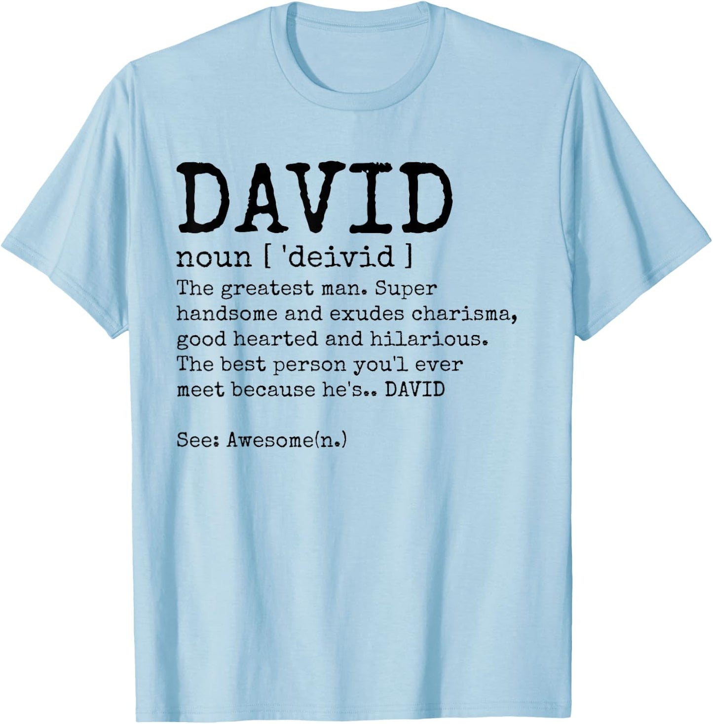 David Definition Funny Name Adult Birthday T-Shirt - T-Shirt | Light Blue