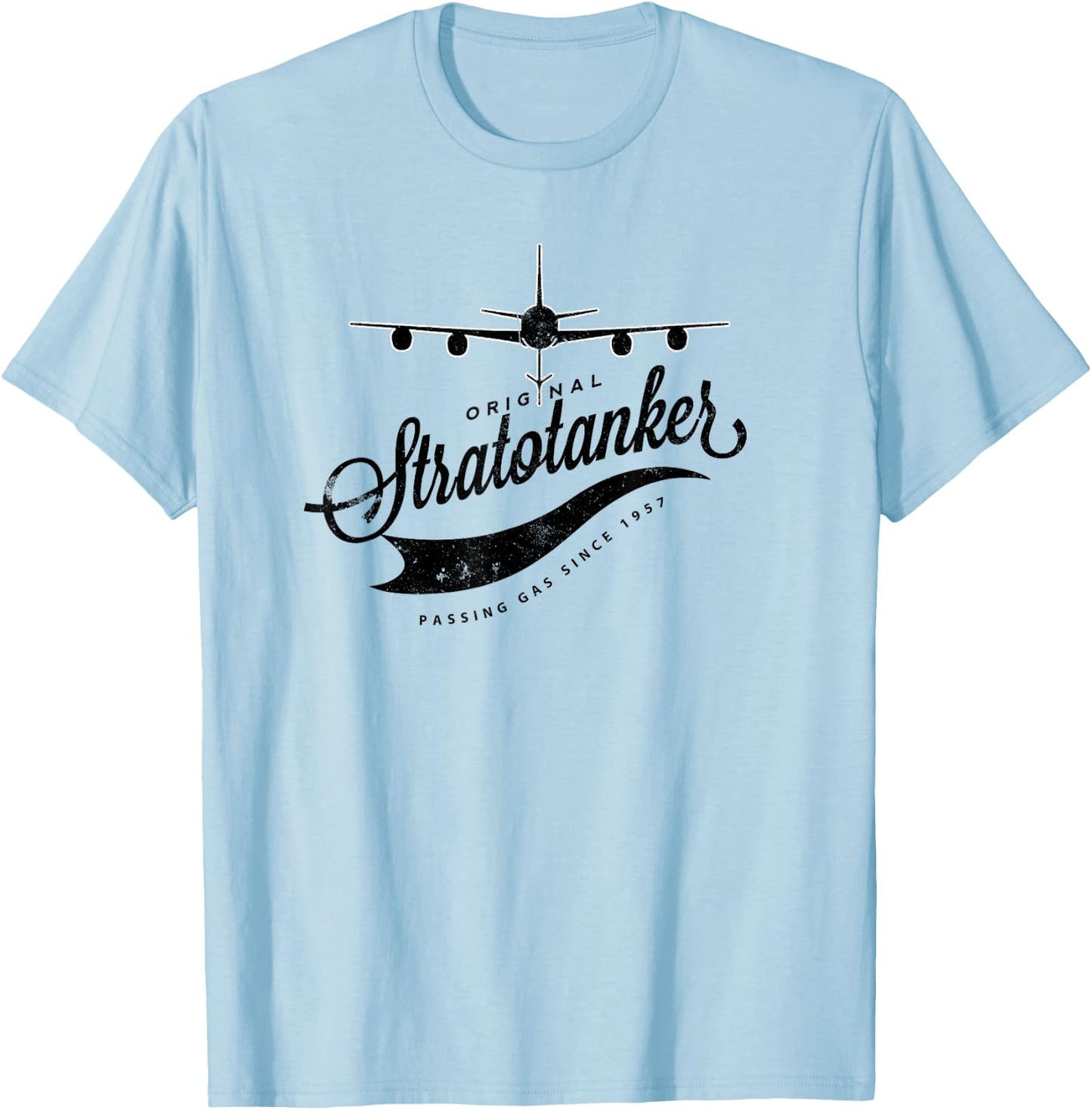 Passing Gas Since 1957 KC-135 Tanker Airplane T-Shirt - T-Shirt | Light Blue