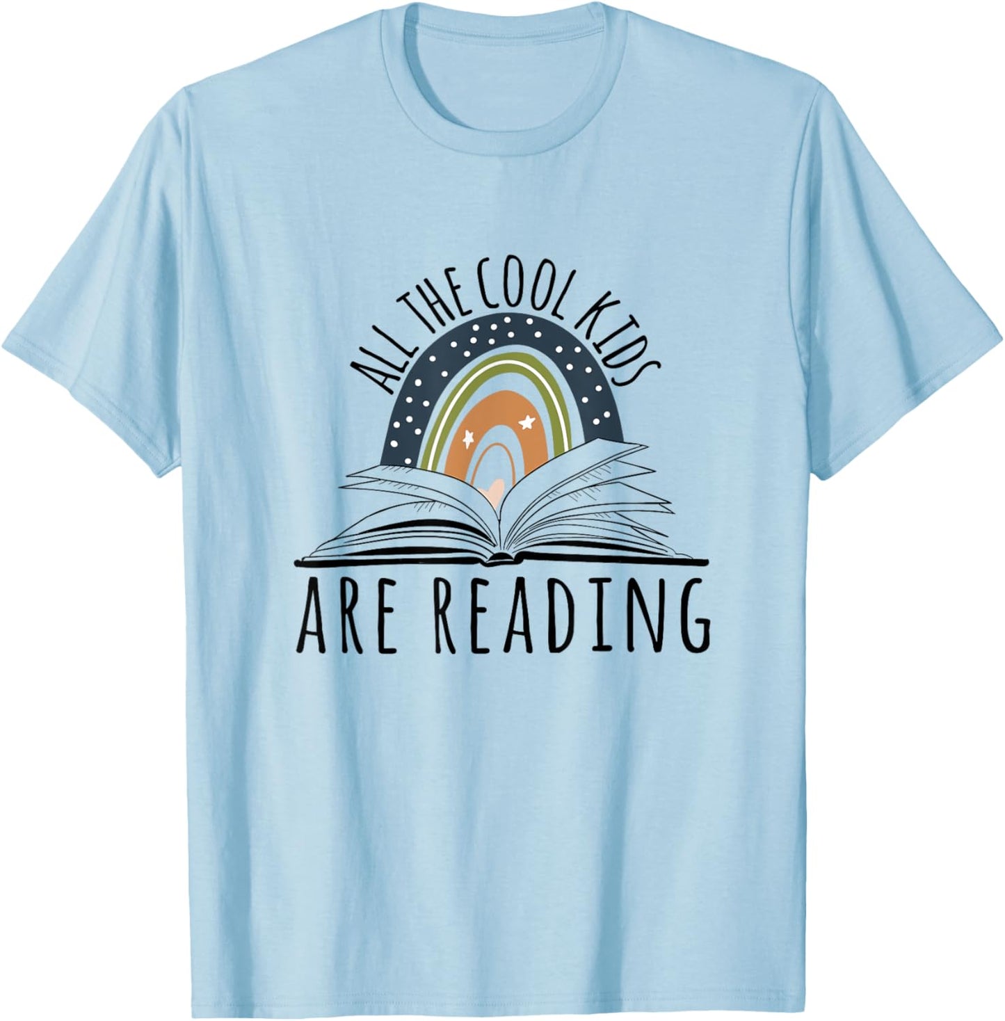All the Cool Kids are Reading, Teacher Life Read Books T-Shirt - T-Shirt | Light Blue