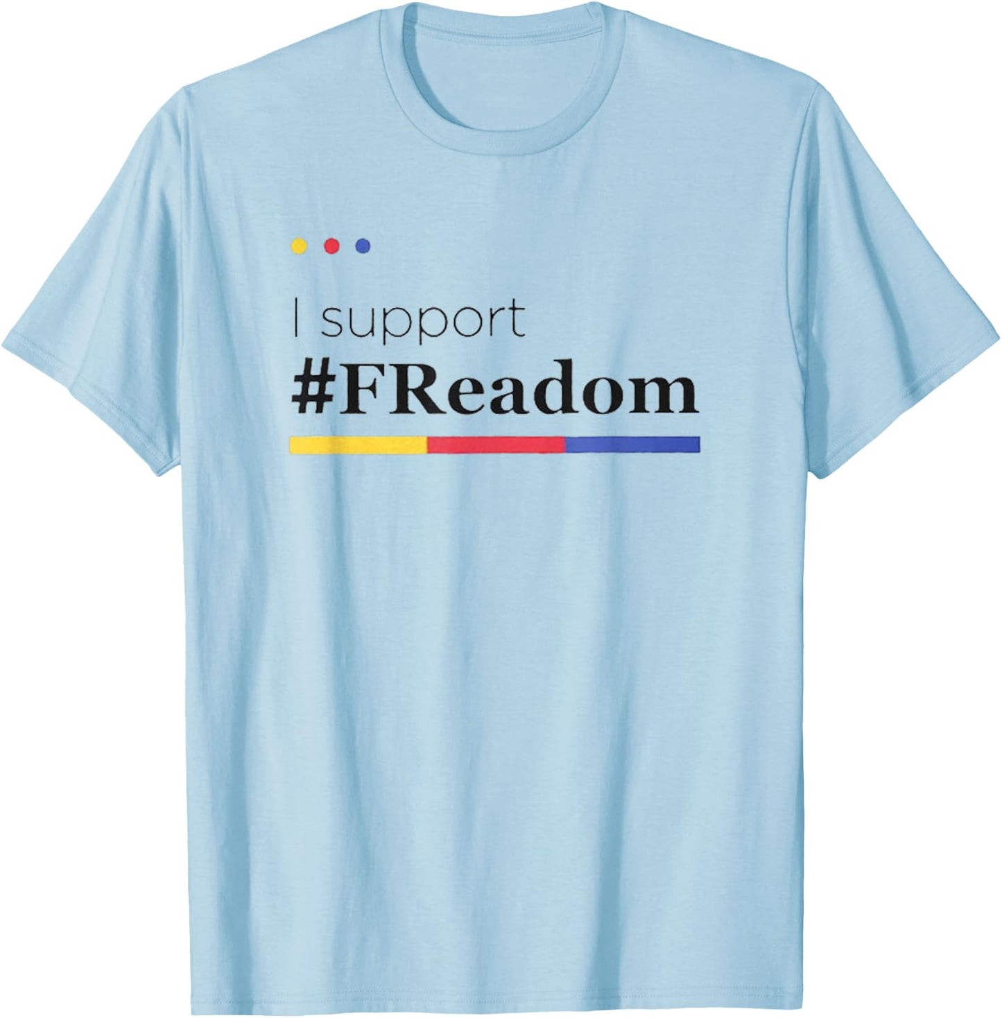 FReadom Librarian I support T-Shirt - T-Shirt | Light Blue