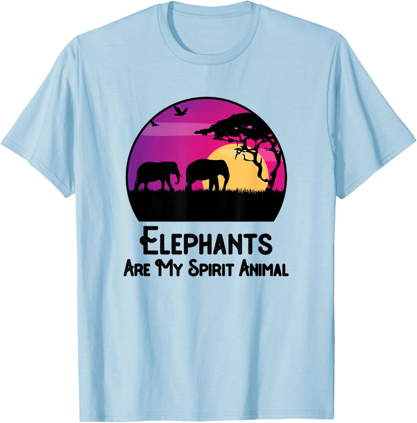 Elephants Are My Spirit Animal Elephant Lovers T-Shirt - T-Shirt | Light Blue