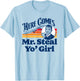 Here Comes Mr. Steal Your Girl Funny Cute Vintage Retro Ad T-Shirt - T-Shirt | Light Blue