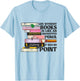 Books Reading Lovers Bookworm Funny Librarian Book Nerd Read T-Shirt - T-Shirt | Light Blue