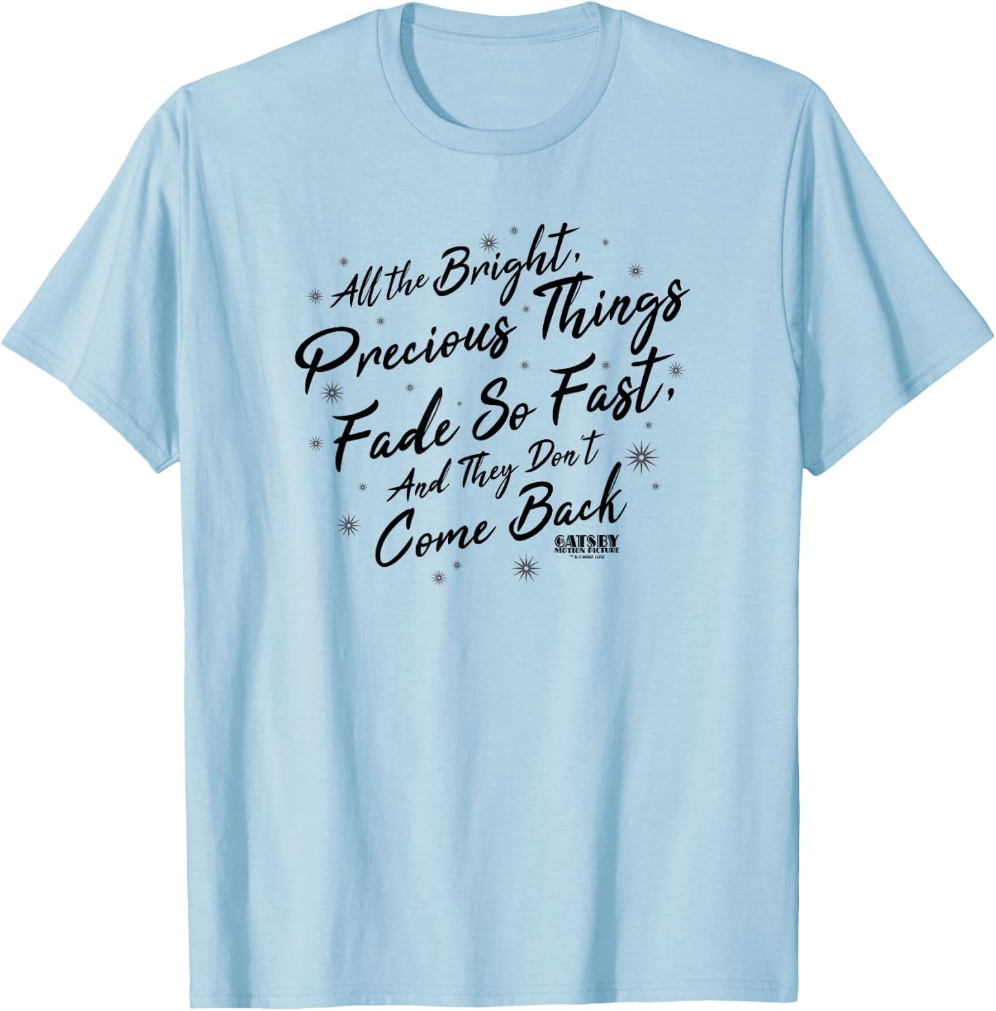 The Great Gatsby Precious Quote T-Shirt - T-Shirt | Light Blue