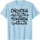 Chosen Blessed Forgiven Redeemed T-Shirt - T-Shirt | Light Blue