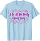 Nail Tech Nail Artist Nail Boss I Do All Pretty Girls Nails T-Shirt - T-Shirt | Light Blue
