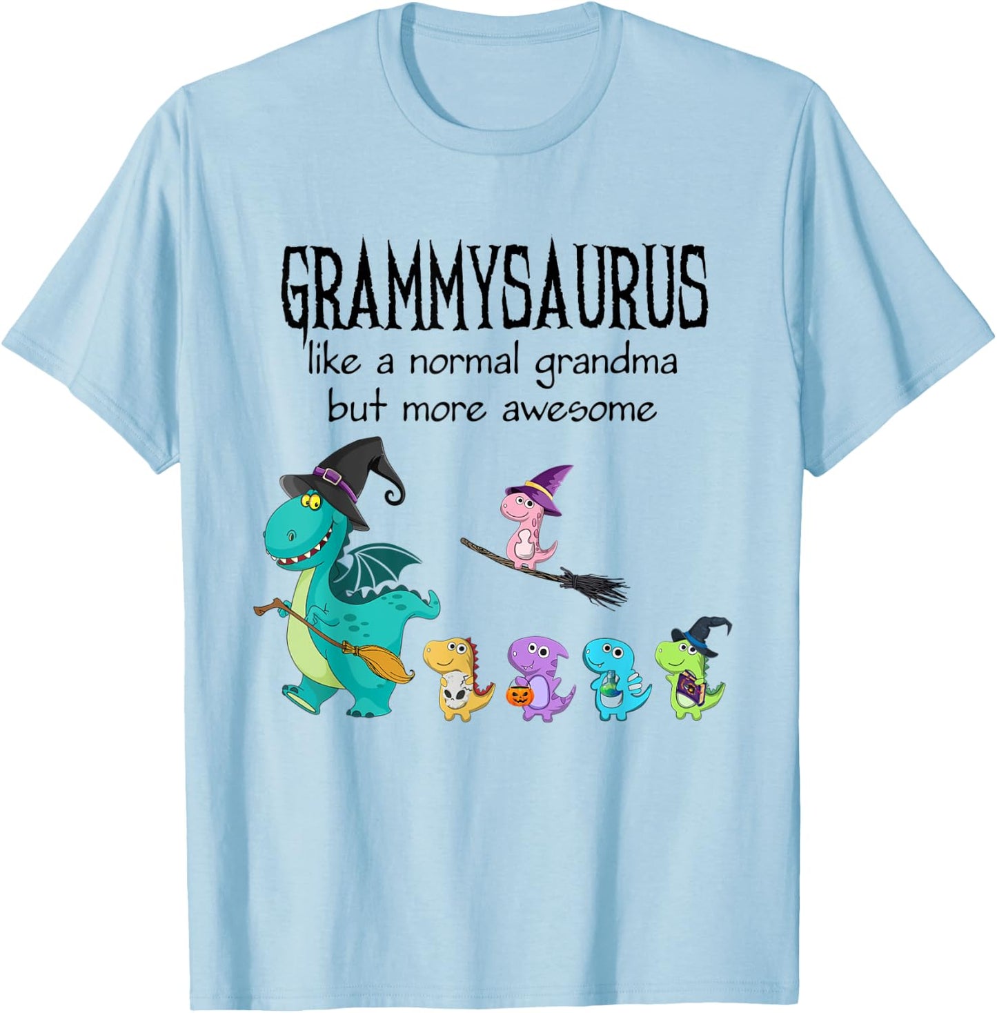 grammy Saurus Like A Normal Grandma - Dinosaur Gifts T-Shirt - T-Shirt | Light Blue