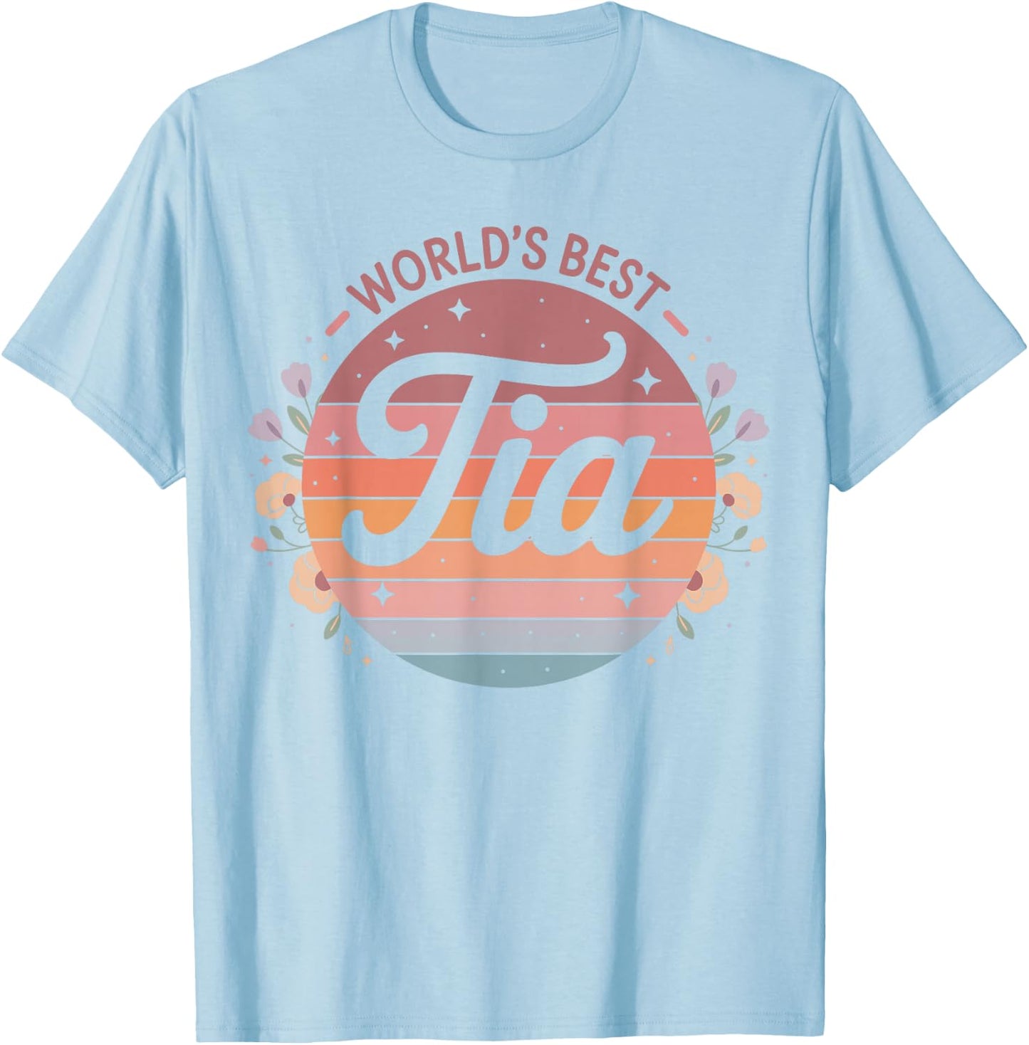 World's Best Tia Spanish Aunt Floral Flowers T-Shirt - T-Shirt | Light Blue