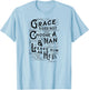 Grace Does Not Leave A Man As He Is Charles Spurgeon Quote T-Shirt - T-Shirt | Light Blue