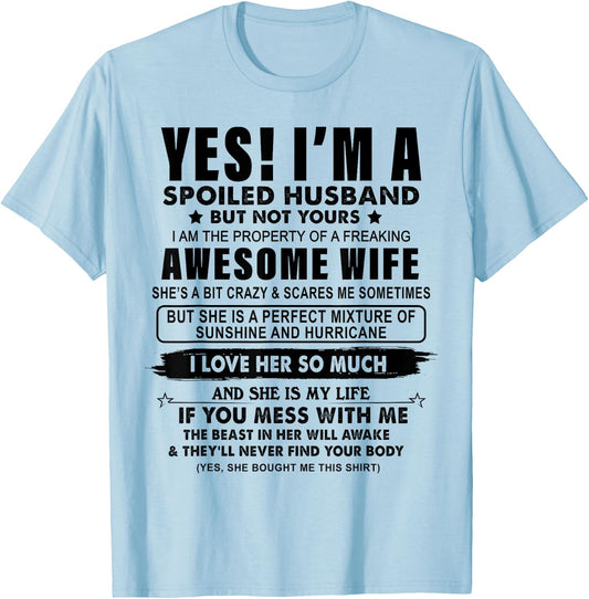 I'm A Spoiled Husband Am The Property Of My Wife T-Shirt - T-Shirt | Light Blue