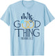 He Who Finds A Wife Finds A Good Thing Christian Marriage T-Shirt - T-Shirt | Light Blue